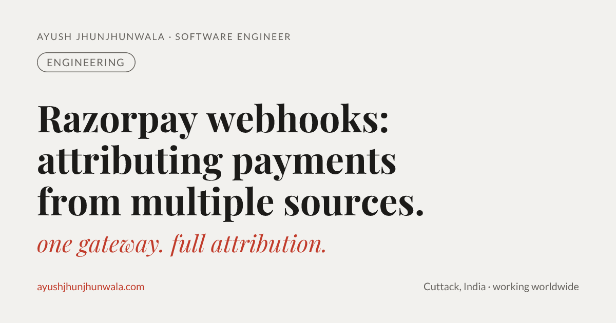 Razorpay webhooks: attributing payments from multiple sources through one gateway